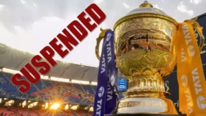 IPL Suspended Due to Ongoing War Situation in the Country